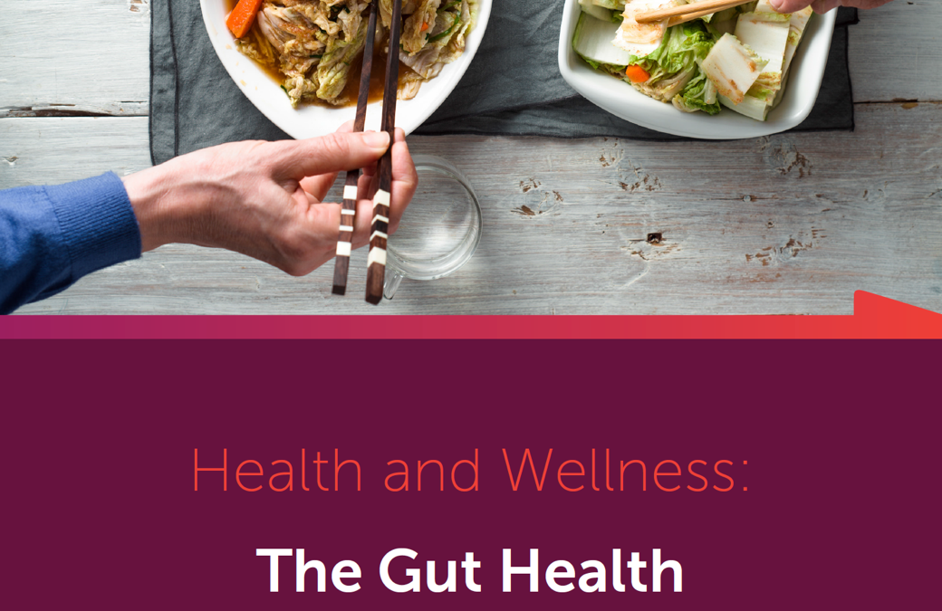 Health and Wellness: The Gut Health Mega-Trend